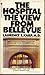 The Hospital: The View From...
