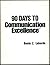 Ninety Days to Communication Excellence (Communication Series)