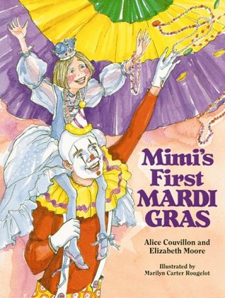 Mimi's First Mardi Gras (Hardcover)