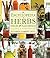 The Encyclopedia of Herbs, Spices, & Flavorings/a Cook's Comp... by Elisabeth Lambert Ortiz The Encyclopedia of Herbs, Spices, & Flavorings/a Cook's Comp... by Elisabeth Lambert Ortiz