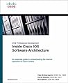 Inside Cisco Ios Software Architecture Inside Cisco Ios Software Architecture
