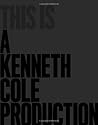 This Is A Kenneth Cole Production This Is A Kenneth Cole Production