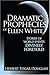 Dramatic Prophecies of Ellen White by Herbert E. Douglass