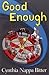 Good Enough...When Losing is Winning, and Thin Enough Can Nev... by Cynthia N. Bitter