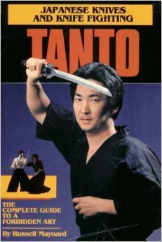 Tanto: Japanese Knives and Knife Fighting