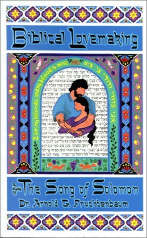 Biblical Lovemaking: A Study of the Song of Solomon (Paperback)