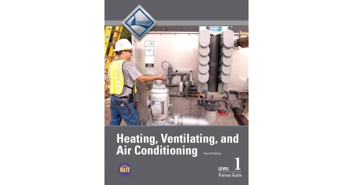 HVAC Level 1 Trainee Guide (4th Edition) by NCCER