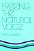Freeing the Natural Voice