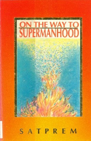 On the Way to Supermanhood (Paperback)