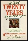 It Was Twenty Years Ago Today by Derek  Taylor