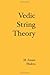 Vedic String Theory