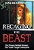 Recaging the Beast-The Disease Behind Disease by Jane Remington