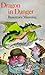 Dragon in Danger (Dragon, #2)