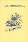 Unpainted Aristocracy: The Beach Cottages of Old Nags Head