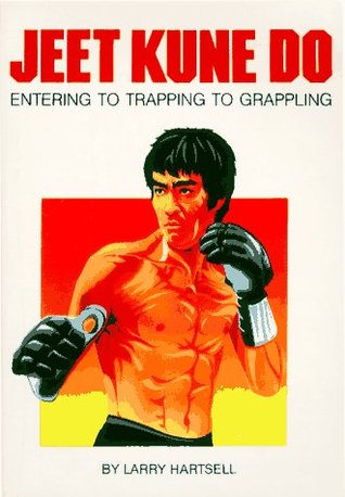 Jeet Kune Do: Entering to Trapping to Grappling (Paperback)