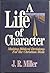 A Life of Character