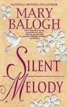 Silent Melody by Mary Balogh Silent Melody by Mary Balogh
