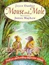 Mouse and Mole by Joyce Dunbar