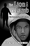 The Lion and The Lamb: The Trayvon Martin Tragedy