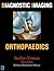 Diagnostic Imaging: Orthopaedics