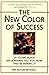 The New Color of Success: T...