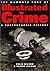 The Mammoth Book of Illustrated Crime: A Photographic History (Mammoth Books)