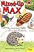 Mixed-Up Max (Planet Reader, Chapter Book)
