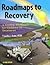 Roadmaps to Recovery: A Guided Workbook for Children in Treatment