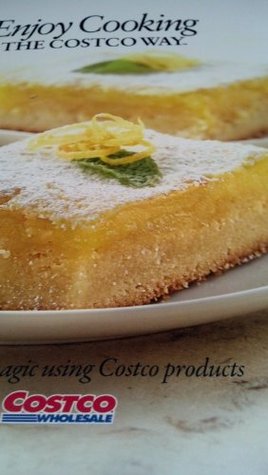 Enjoy Cooking the Costco Way (Paperback)