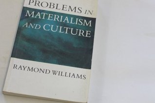 Problems in Materialism and Culture: Selected Essays (Paperback)