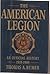 The American Legion: An Official History, 1919-1989