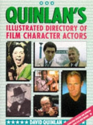 Quinlan's Illustrated Directory of Film Character Actors (Hardcover)