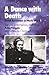 A Dance With Death by Anne Noggle A Dance With Death by Anne Noggle