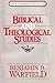 Biblical & Theological Studies