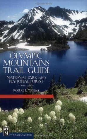 Olympic Mountains Trail Guide: National Park and National Forest (Paperback)