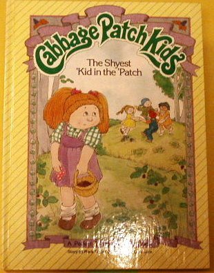 The Shyest Kid in the Patch (Cabbage Patch Kids)
