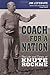Coach for a Nation: The Lif...