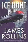 Ice Hunt by James Rollins