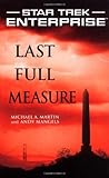 Last Full Measure (Star Trek: Enterprise #10) Last Full Measure