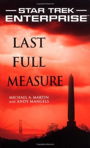 Last Full Measure (Star Trek: Enterprise #10)