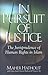 In Pursuit of Justice: The Jurisprudence of Human Rights in Islam