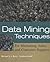 Data Mining Techniques: For Marketing, Sales, and Customer Support