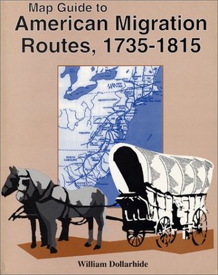 Map guide to American migration routes, 1735-1815 (Paperback)