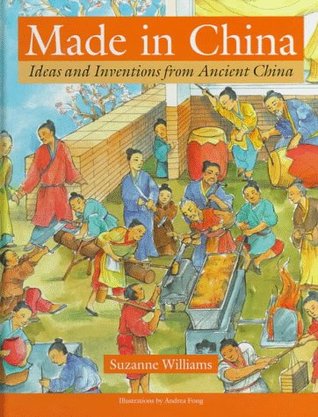 Made in China: Ideas and Inventions from Ancient China (Hardcover)