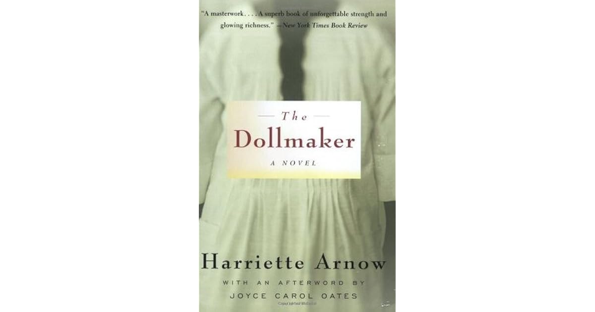 The Dollmaker by Harriette Simpson Arnow