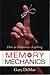 Memory Mechanics: How to Me...