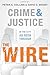 Crime and Justice in the City as Seen through The Wire