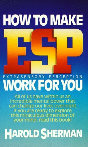 How to Make ESP Work for You (Mass Market Paperback)