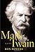 Mark Twain: A Life
