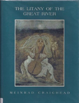 The Litany of the Great River (Hardcover)